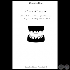 CUATRO CUENTOS - Autor: CHRISTIAN KENT - Ao 2015